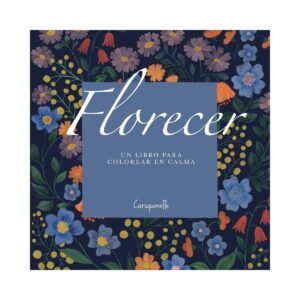 1 P Libro Para Colorear Florecer Mindfulness Caroquenelle